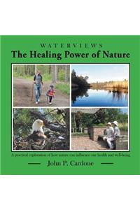 The Healing Power of Nature