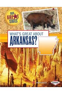 What's Great about Arkansas?
