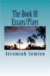 Book Of Essays/Plays