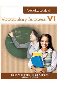 Vocabulary Success VI