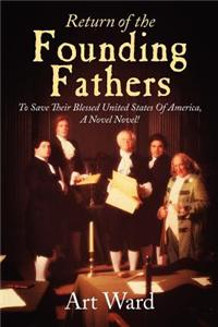 Return of the Founding Fathers