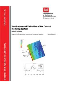 Verification and Validation of the Coastal Modeling System