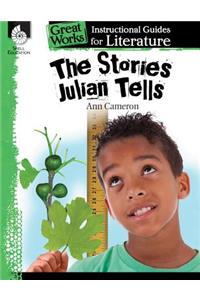 The Stories Julian Tells: An Instructional Guide for Literature