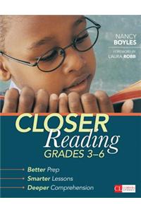 Closer Reading, Grades 3-6