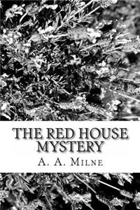 The Red House Mystery