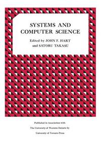 Systems and Computer Science: Proceedings of a Conference Held at the University of Western Ontario September 10-11, 1965