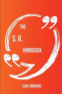 The S. A. Chandrasekhar Handbook - Everything You Need to Know about S. A. Chandrasekhar