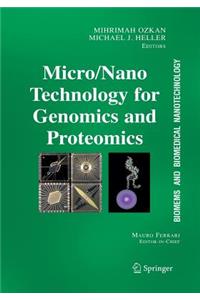 Micro/Nano Technologies for Genomics and Proteomics