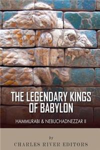 The Legendary Kings of Babylon