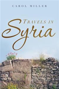 Travels in Syria