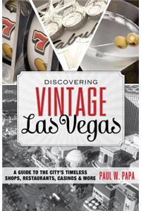Discovering Vintage Las Vegas