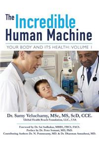 Incredible Human Machine, Volume 1