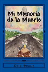Mi Memoria de la muerte