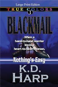 BLACKMAIL (Large Print Edition)