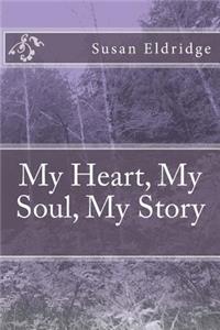 My Heart, My Soul, My Story