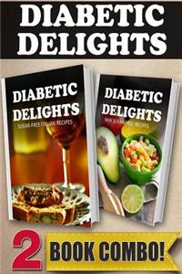 Sugar-Free Italian Recipes and Raw Sugar-Free Recipes: 2 Book Combo