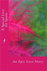 A Special Love for Sparta