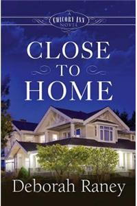 Close to Home