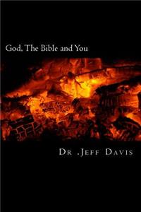 God, The Bible and You