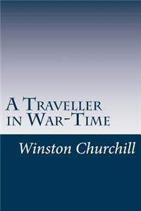 A Traveller in War-Time