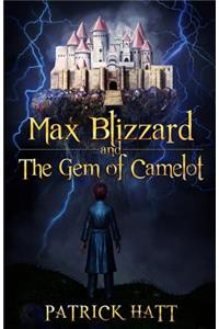 Max Blizzard and The Gem of Camelot