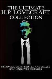 Ultimate H. P. Lovecraft Collection