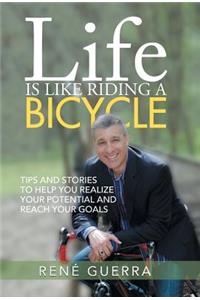 Life is Like Riding a Bicycle