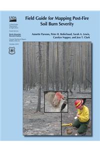 Field Guide for Mapping Post-Fire Soil Burn Severity