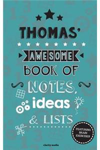 Thomas' Awesome Book Of Notes, Lists & Ideas