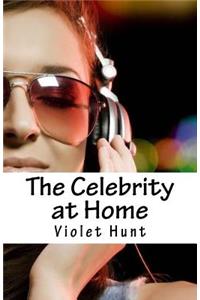 The Celebrity at Home