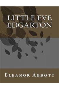 Little Eve Edgarton