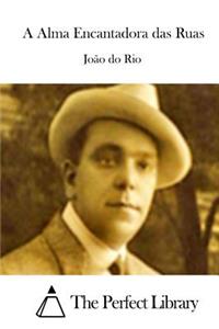 Alma Encantadora das Ruas