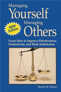 Managing Yourself Managing Others