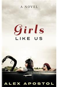 Girls Like Us