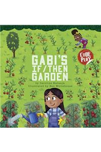 Gabi's If/Then Garden