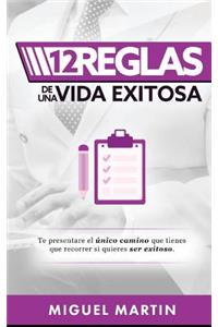 12 Reglas de Una Vida Exitosa