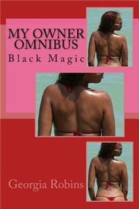 My Owner Omnibus: Black Magic