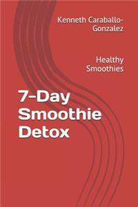 7-Day Smoothie Detox