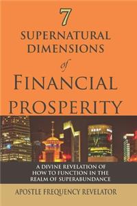 7 Supernatural Dimensions of Financial Prosperity
