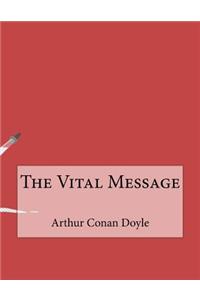 The Vital Message
