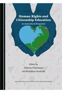 Human Rights and Citizenship Education: An Intercultural Perspective