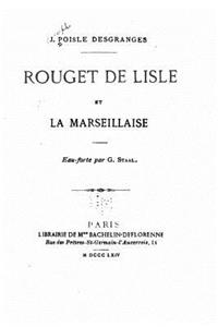 Rouget de Lisle et la Marseillaise