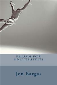 Prism4 for Universities