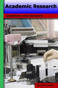 Academic Research: Questions and Answers