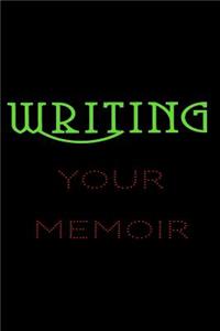 Writing Your Memoir