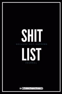 Shit List