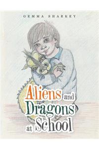 Aliens and Dragons at School