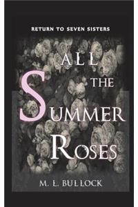 All the Summer Roses