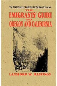 Emigrants Guide to Oregon & California