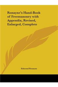 Ronayne's Hand-Book of Freemasonry